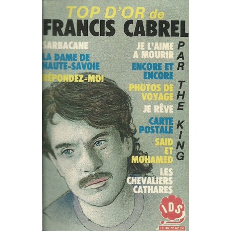Top d'Or de Francis Cabrel par The King K7 Audio Occasion