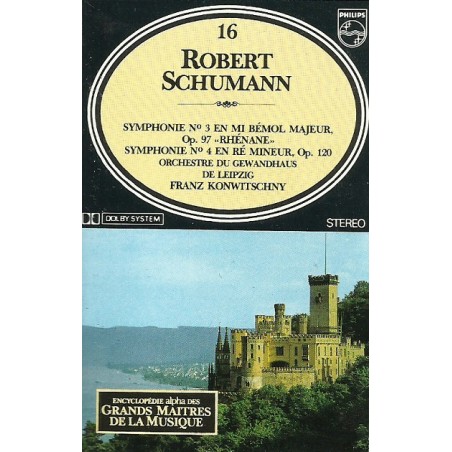 Robert Schumann Vol 16 Symphonie n°3 en mi bémol majeur