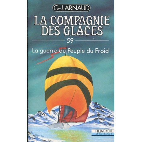 La Compagnie des Glaces Tome 59 La guerre du Peuple du Froid - La Foire au Livre Occasion