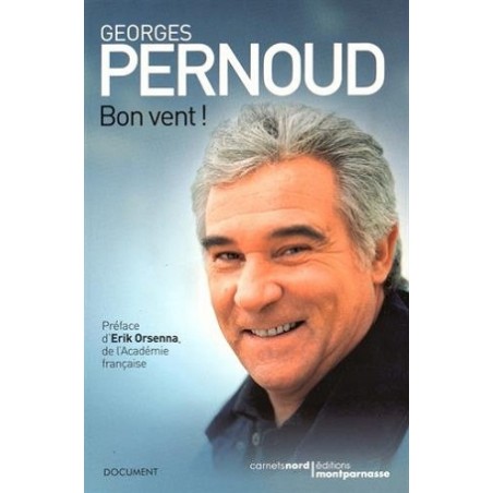 Bon Vent ! Livre de Georges Pernoud
