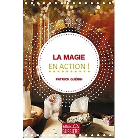 La magie en action ! Patrick Guérin