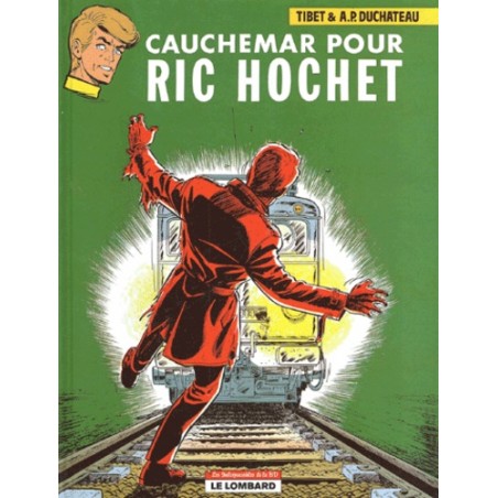 Cauchemar pour Ric Hochet Tome 13 (recto) de Tibet, A-P Duchâteau, Etat Occasion