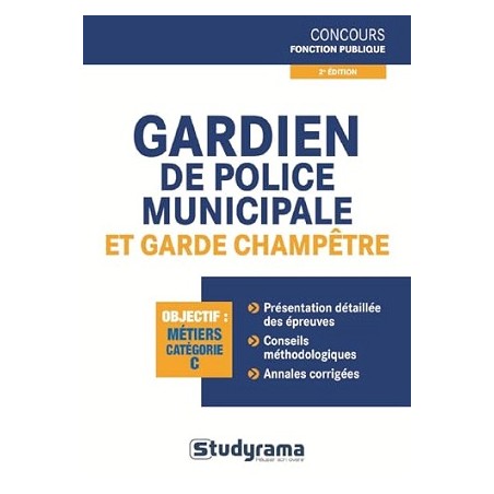 Gardien de police municipale et Garde champêtre (2ème édition)
