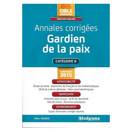 Concours Fonction Publique : Annales corrigées gardien de la paix 2015