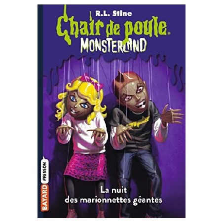Chair De Poule Horrorland Tome 8 : La nuit des marionnettes géantes - Livre Neuf