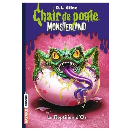 Chair De Poule Horrorland Tome 10 : Le Reptilien d'Oz - Livre Neuf