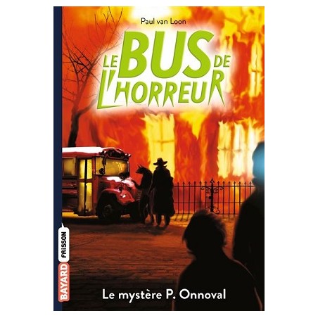 Le bus de l'horreur, Tome 4  1/2 : Le Mystère P. Onnoval