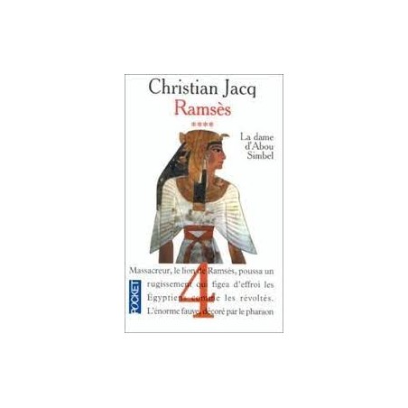 Ramsès Tome 4 : La dame d'Abou Simbel - La Foire au Livre Occasion