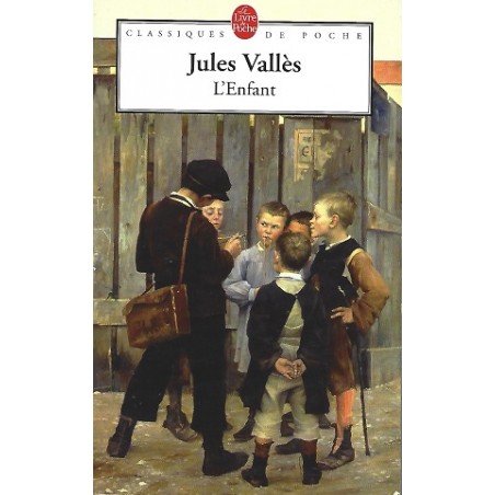 Livre L'enfant, Roman de jules vallès