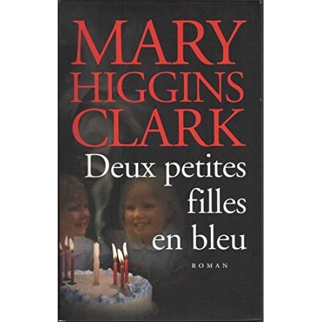 Livre Deux petites filles en bleu, Roman de Mary Higgins Clark