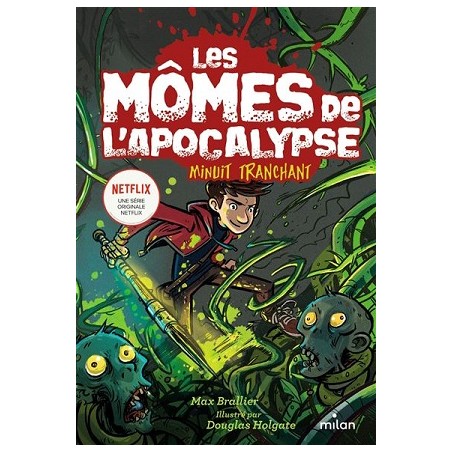 Les mômes de l'apocalypse Tome 05 : Minuit tranchant