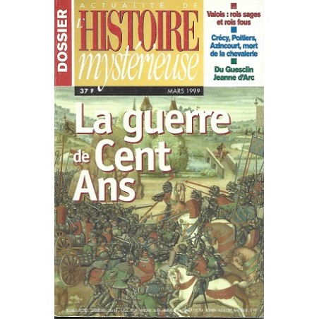 Actualité de l'histoire mystérieuse : La guerre de Cent Ans