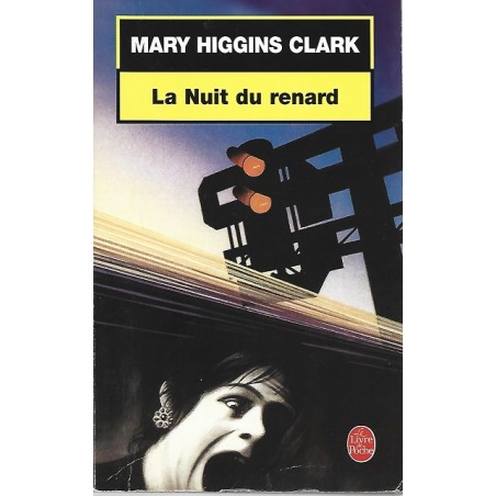 La nuit du renard, Roman de Mary Higgins Clark, Le Livre de Poche