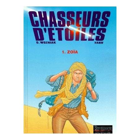 Chasseurs d'étoiles Tome 1 : Zoïa