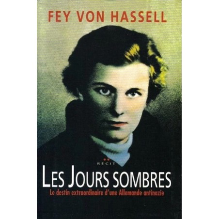 Livre Les jours sombres, Fey Von Hassell, Le Grand Livre du Mois