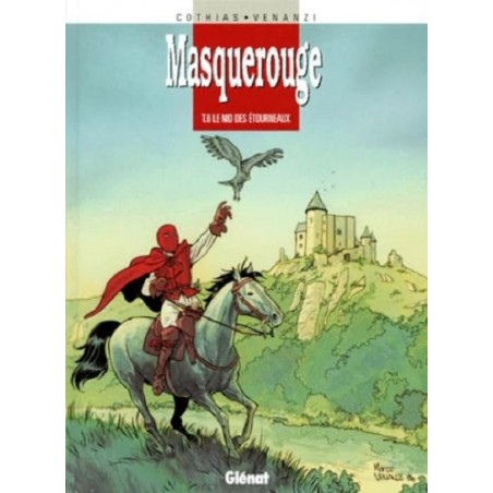 Masquerouge Tome 6 : Le Nid Des Étourneaux