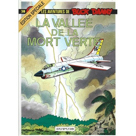 Buck Danny Tome 38 : La vallée de la mort verte