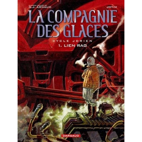 La Compagnie Des Glaces Cycle Jdrien Tome 1 : Lien Rag