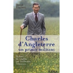 Charles d'Angleterre, un prince militant