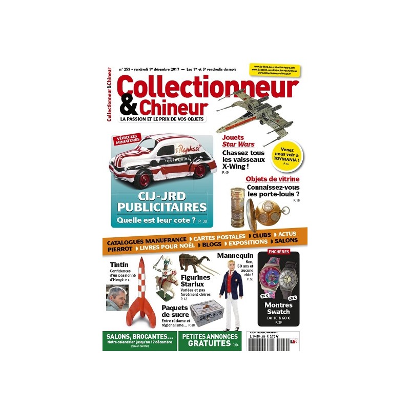 Collectionneur & Chineur n°259 Décembre 2017 Collectionneur & Chineur n°259 Décembre 2017