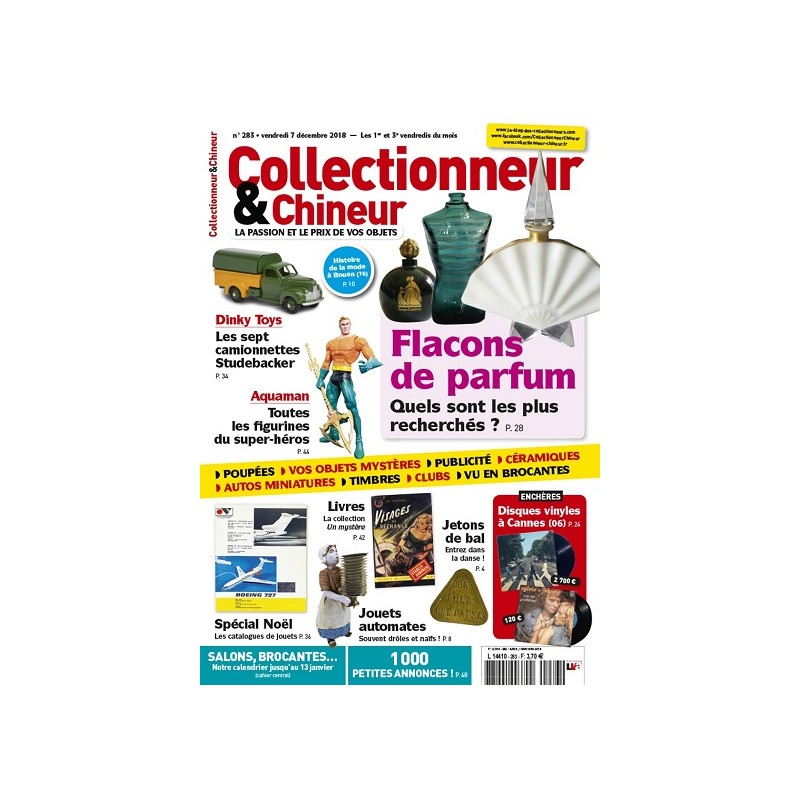 Collectionneur & Chineur n°283 Décembre 2018 Collectionneur & Chineur n°283 Décembre 2018