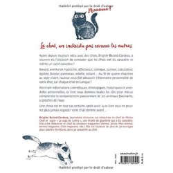 Le chat, un individu... pas comme les autres ! Brigitte Bulard-Cordeau