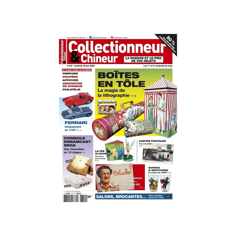 Collectionneur & Chineur n°318 Juin 2020 Collectionneur & Chineur n°318 Juin 2020
