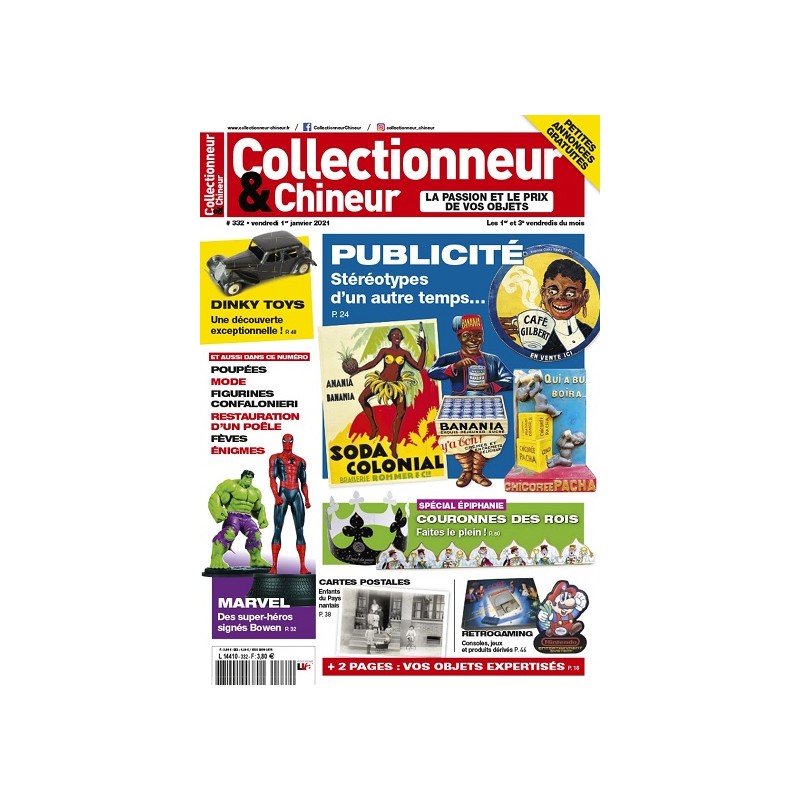 Collectionneur & Chineur n°332 Janvier 2021 Collectionneur & Chineur n°332 Janvier 2021