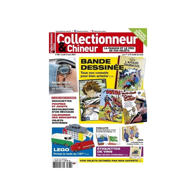 Collectionneur & Chineur n°336 Mars 2021 Collectionneur & Chineur n°336 Mars 2021