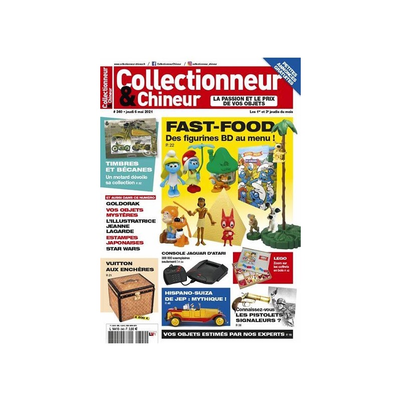 Collectionneur & Chineur n°340 Mai 2021 Collectionneur & Chineur n°340 Mai 2021