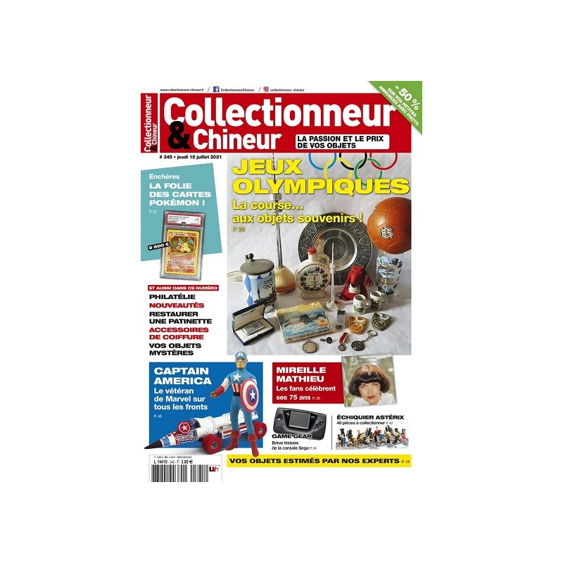 Collectionneur & Chineur n°345 Juillet 2021 Collectionneur & Chineur n°345 Juillet 2021
