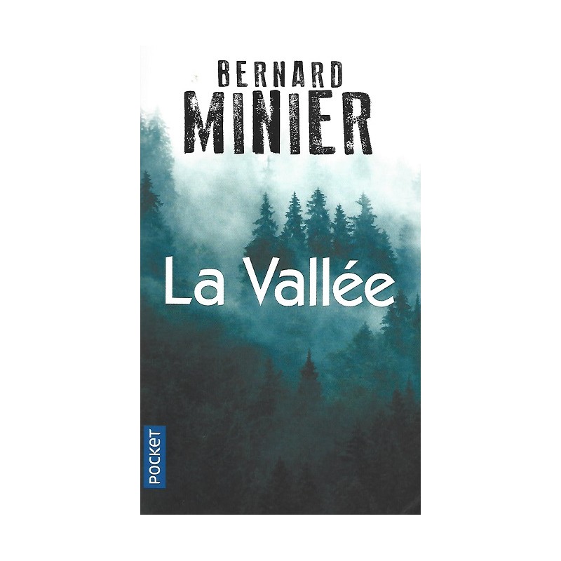La vallée, Bernard Minier, Editions Pocket La vallée, Bernard Minier, Editions Pocket