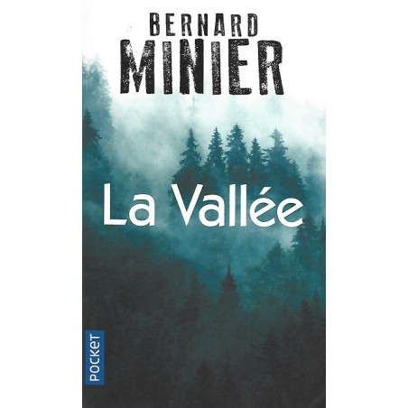 La vallée, Bernard Minier, Editions Pocket