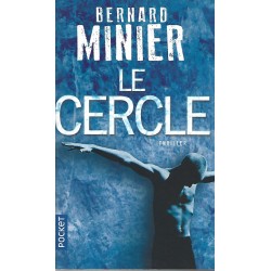 Le cercle, Bernard Minier, Editions Pocket