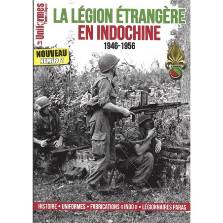 Uniformes Thématiques n°1 : La Légion étrangère en Indochine 1946-1956