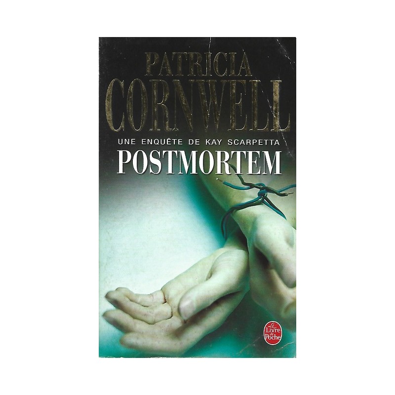 Postmortem, Patricia Cornwell, Editions Livre de poche Postmortem, Patricia Cornwell, Editions Livre de poche