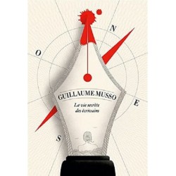 Livre La vie secrète des écrivains, Roman de Guillaume Musso