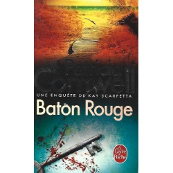 Baton Rouge, Patricia Cornwell, Editions Le livre de poche