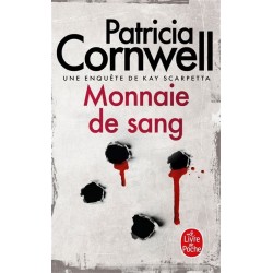 Monnaie de sang, Patricia Cornwell, Editions Le livre de poche