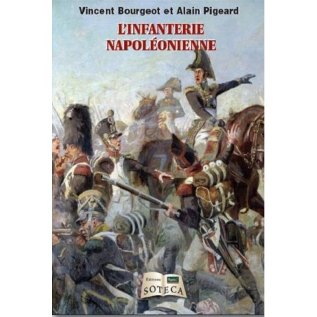 L'infanterie Napoléonienne