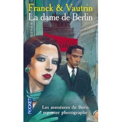 Les Aventures de Boro reporter photographe Tome 1 La dame de Berlin, Franck, Vautrin, Pocket Edition