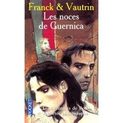 Les Aventures de Boro reporter photographe Tome 3 les noces de guernica