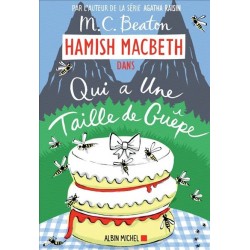 Hamish Macbeth Tome 4 : Qui a une taille de guêpe, M. C. Beaton, Albin Michel