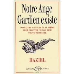 Notre ange gardien existe, Haziel, Bussière Editions