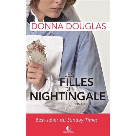 Les filles de Nightingale Tome 1, Donna Douglas, Editions Charleston