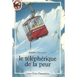 Le téléphérique de la peur, Robert Kellett, Editions Castor Poche