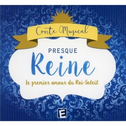 Presque reine : Le premier amour du roi Soleil Cd Album