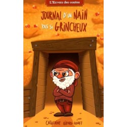 Journal d'un nain pas si grincheux, Catherine Girard Audet