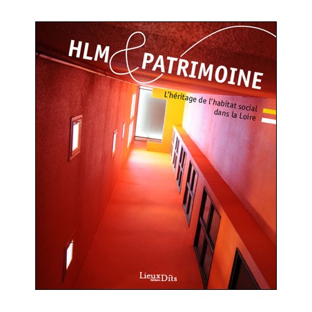 HLM et patrimoine, Livre de Pierre Grass et Catherine Payen, Editions Lieux Dits