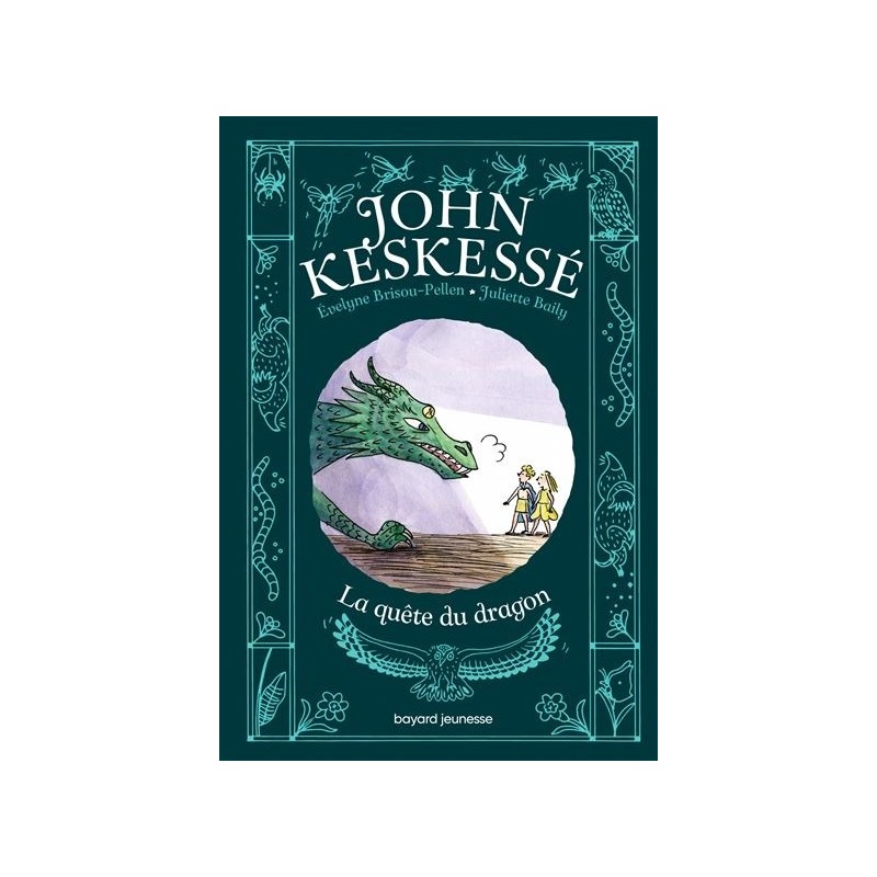 John Keskessé Tome 3 : La Quête Du Dragon, Évelyne Brisou-Pellen John Keskessé Tome 3 : La Quête Du Dragon, Évelyne Brisou-Pellen